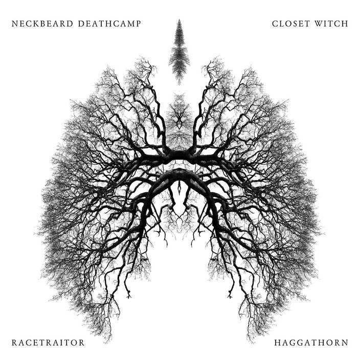 Closet Witch - Neckbeard Deathcamp - Racetraitor - Haggathorn - split - 2x7
